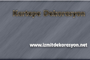 Kartepe Dekorasyon